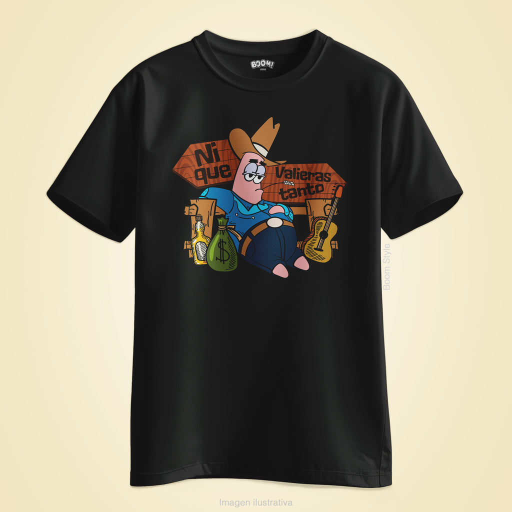 Playera | Ni que valieras tanto