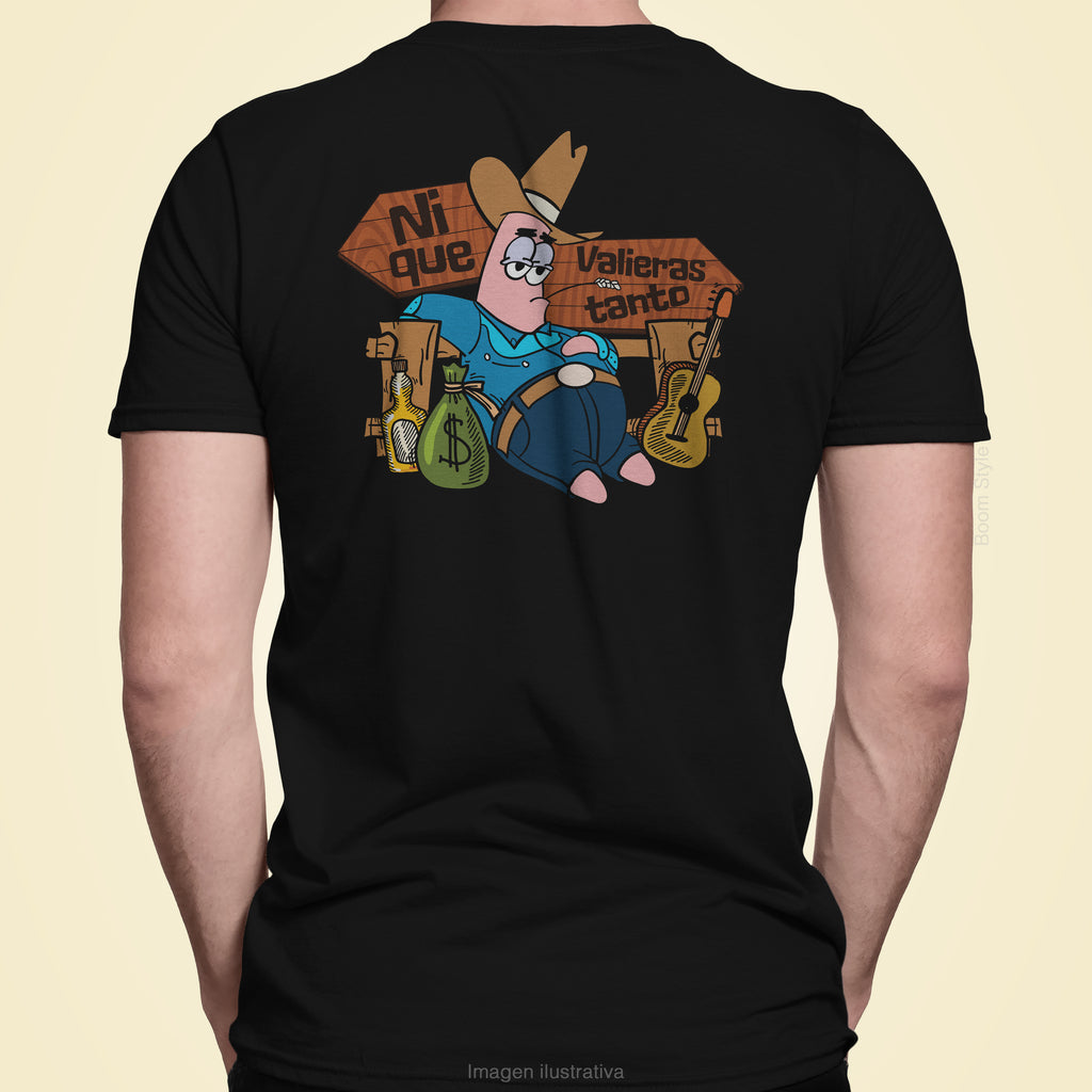 Playera | Ni que valieras tanto