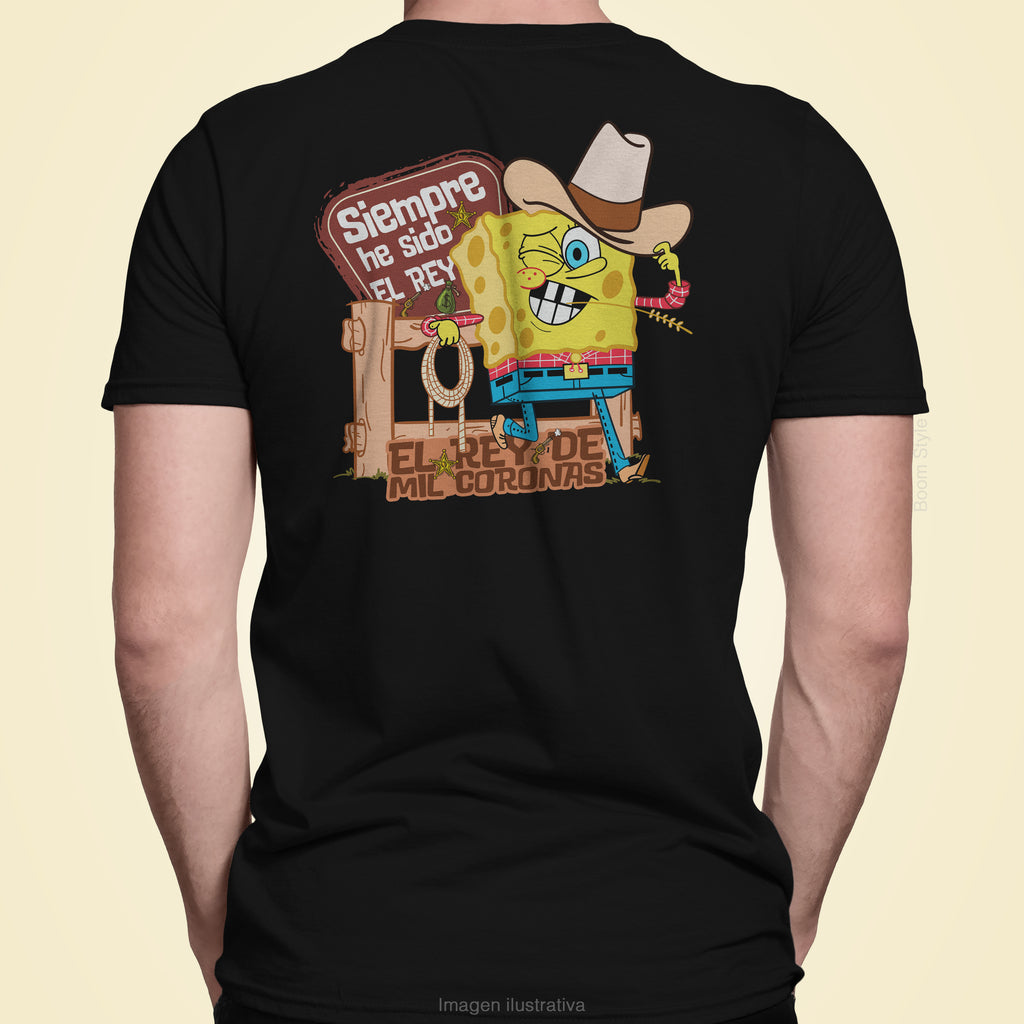 Playera | Siempre he sido el rey